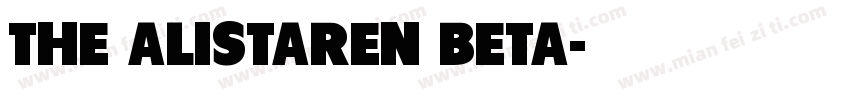 THE ALISTAREN BETA字体转换